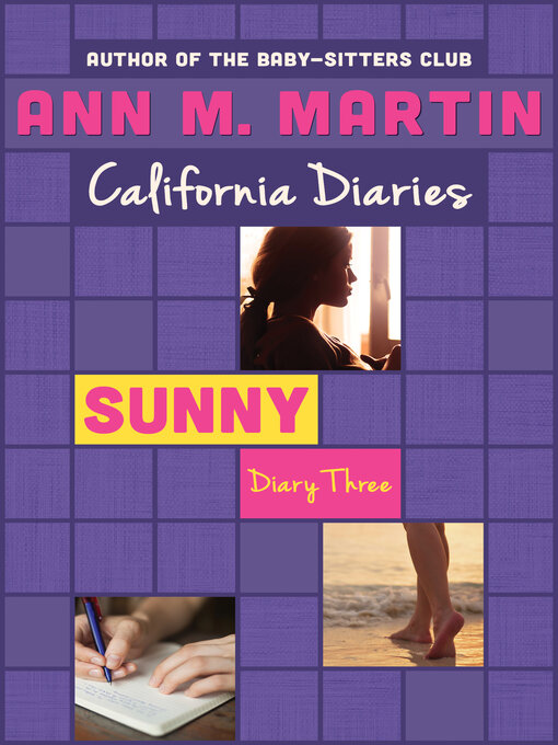 Title details for Sunny: Diary Three by Ann M. Martin - Available